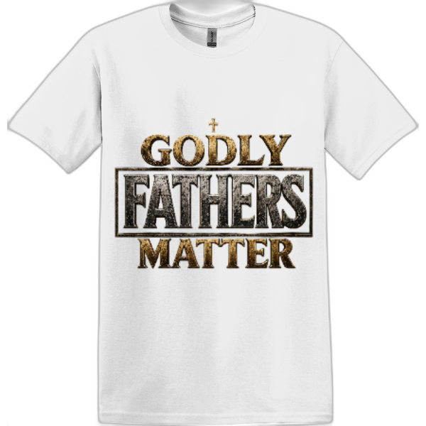 Godly Fathers Matter