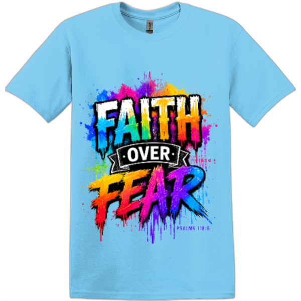 Faith Over Fear