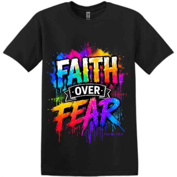 Faith Over Fear